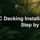 WPC Decking Installation Step by Step