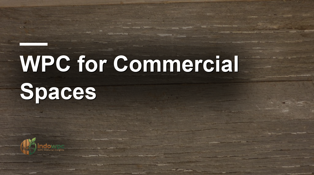 WPC for Commercial Spaces