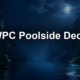 WPC Poolside Decking