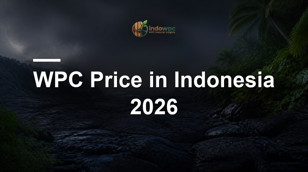 WPC Price in Indonesia 2026