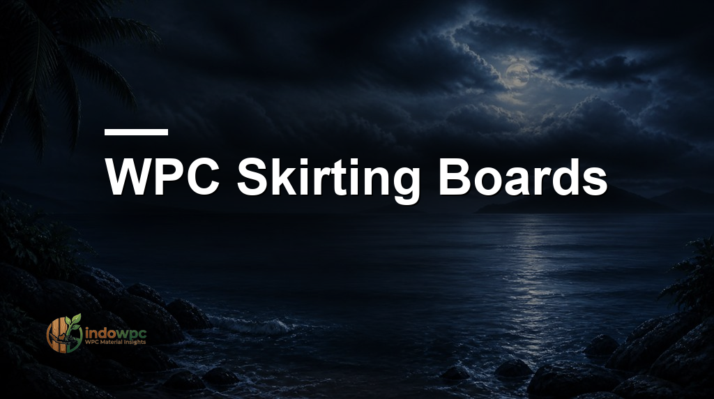 WPC Skirting Boards